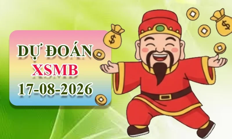 XO88 Dự đoán XSMB ngày 17/08 - Dự đoán XSMB hôm nay