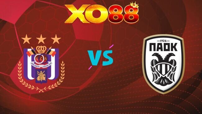 XO88 Nhận định Anderlecht vs PAOK Saloniki, 01h30 ngày 14/08/2026